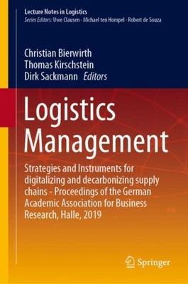 Bierwirth - Logistics Management   Strategies and Instruments for digi - X555z