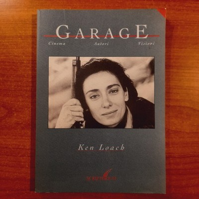Garage. Kino Autoren Visionen - Ken Loach - Scriptorium, 1995