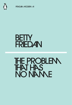 The Problem that Has No Name | Betty Friedan | Taschenbuch | 64 S. | Englisch