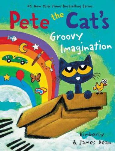 Kimberly Dean James Dean Pete the Cat's Groovy Imagination (Copertina rigida)