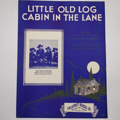 1935 Little Old Log Cabin In Lane CBS Texas Rangers Sheet Music Hawaii Guitar 8Q