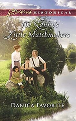 The Nanny's Little Matchmakers Mass Market Paperbound Danica Favo