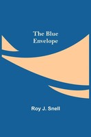 Roy J. Snell | The Blue Envelope | Taschenbuch | Englisch (2021)