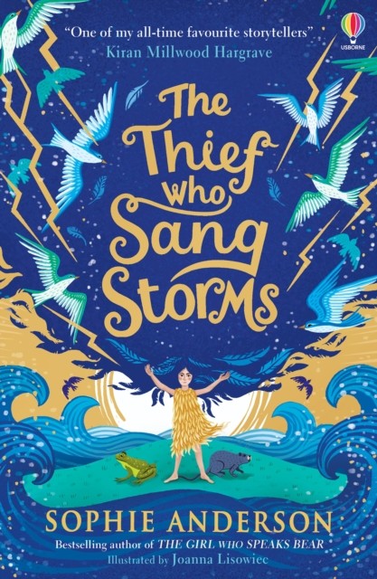 The Thief Who Sang Storms by Sophie Anderson (PB 2022) - Image 5