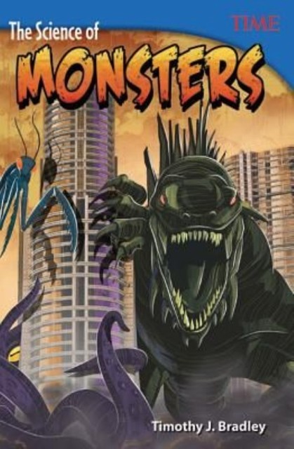 The Science of Monsters by Timothy J. Bradley (Paperback, 2016)