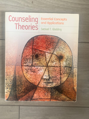 Counseling Theories: Essential Concepts And Applications