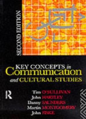 Key Concepts in Communication and Cultural Studies (Studies in Culture ...