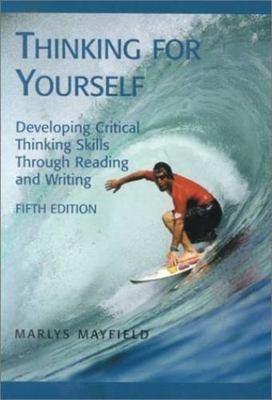 Thinking for Yourself Text: Developing Critical Thinking Skills Through...