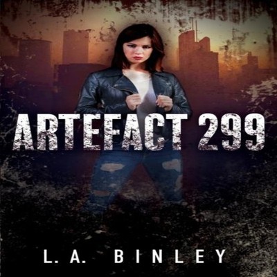 Artefact 299 Accounts of the Zombie Apocalypse L.A. Binley Paperb