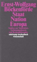 Staat, Nation, Europa Ernst-Wolfgang BöCkenföRde Taschenbuch 290 S. Deutsch 1999