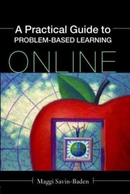 A Practical Guide to Problem-Based Learning Online Paperback Magg