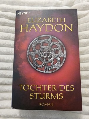 Die Rhapsody-Saga Band 5 - Tochter des Sturms : Buch Elizabeth Haydon 