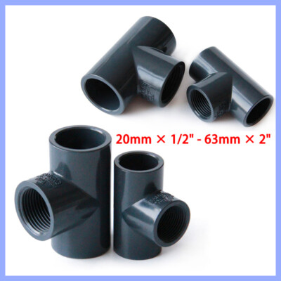 Female Thread PVC Tee Water Pipe Fitting Conduit Connector Adapter I.D. 20-63mm