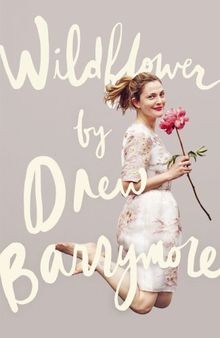 Wildflower von Barrymore, Drew | Buch | Zustand sehr gut