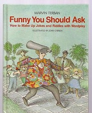 Funny You Should Ask by Marvin Terban