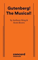 Anthony King (U. A.) | Gutenberg! The Musical! | Taschenbuch | Englisch (2010)