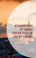 Nergiz ÖZkural KöRoglu (U. A.) | Metamorphosis Of Turkish Foreign Policy In...