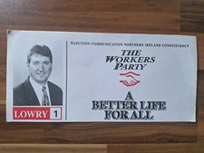 Northern Ireland Election Flyer Lowry 1 The Wokers Party. Troubles