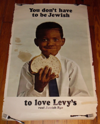 Vintage Poster - You Don't Have To Be Jewish To Love Levy's Rye