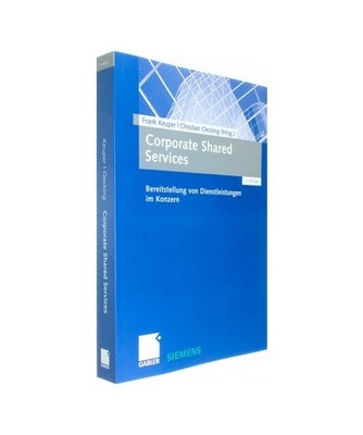 Corporate Shared Services: Bereitstellung von Dienstleistungen im Konzern: Berei