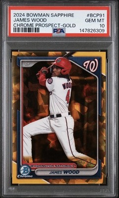 2024 Bowman Sapphire Chrome James Wood Gold Refractor /50 PSA 10 GEM MT #BCP-91