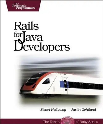 Rails for Java Developers - Halloway, Stuart