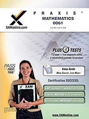 PRAXIS II Mathematics 0061 Teacher Certification Test Prep Study