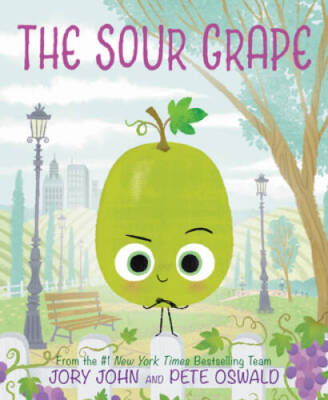The Sour Grape (The Food Group) - Hardcover By John, Jory - VERY GOOD