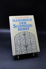 Franz Sales Meyer - Handbuch der Schmiedekunst
