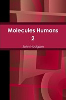 Molecules Humans 2 John Hodgson Taschenbuch Kartoniert / Broschiert Englisch