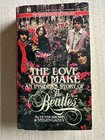 Love You Make: An Insider's Story of the Beatles by Peter Brown & Steven Gaines