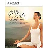 Element: AM And Pm Yoga For Beginners On DVD Exercise Movie Brand New E80