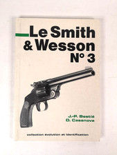 LE SMITH & WESSON N° 3, J.-P. BASTIÉ / D. CASANOVA, FG Éd. / CRÉPIN-LEBLOND 1989