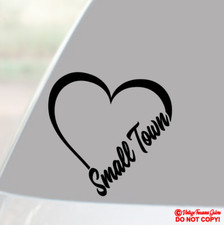 SMALL TOWN HEART - VINYL DECAL STICKER CAR WINDOW WALL DOOR BUMPER USA AMERICA