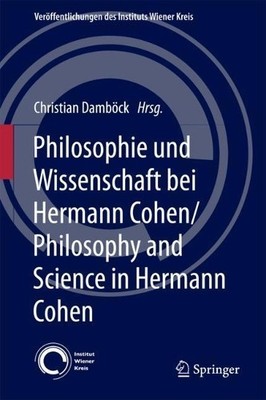Philosophie und Wissenschaft bei Hermann Cohen/Philosophy and... - 9783319580227