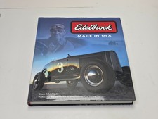 Edelbrock Made in USA by Tom Madigan Hardcover Autographed by Vic Edelbrock