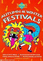Autumn and Winter Festivals (Themes for Early Years) By Carole C