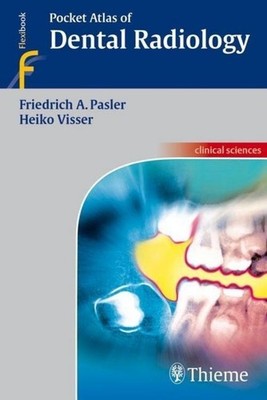 Pocket Atlas of Dental Radiology Friedrich A. Pasler