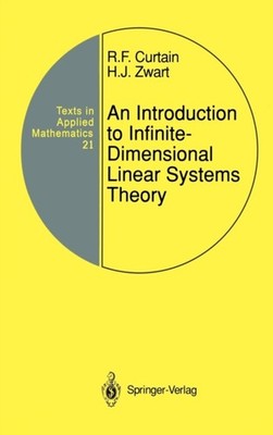 Curtain - An Introduction to Infinite-Dimensional Linear Systems Theor - X555z