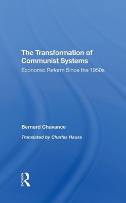 The Transformation Of Communist Systems - 9780367296650