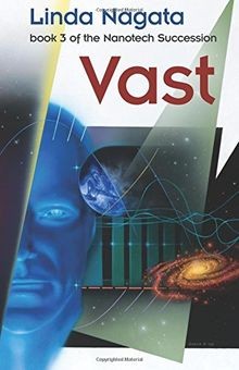 Vast (The Nanotech Succession) von Nagata, Linda | Buch | Zustand gut