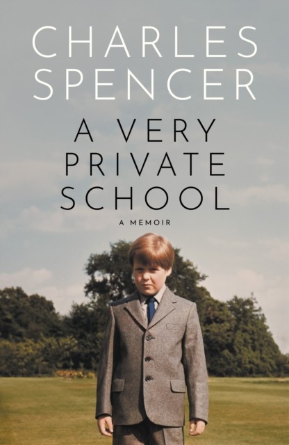 A Very Private School, Non-Fiction, Hardback, Charles Spencer - Image 4