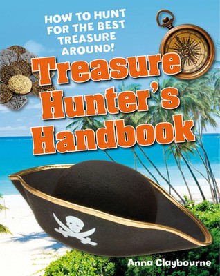 Treasure Hunter's Handbook | Age 5-6, below average readers | Anna Claybourne