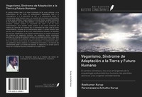 Ravikumar Kurup (U. A.) | Veganismo, SíNdrome De AdaptacióN A La Tierra Y...