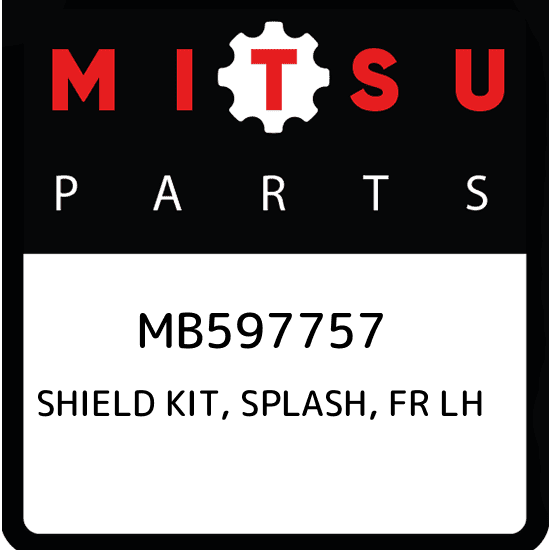 MB597757 Mitsubishi Shield kit, splash, fr lh MB597757, New 