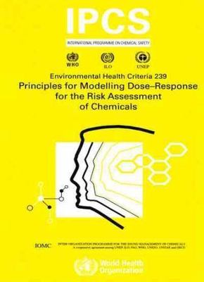Principles for Modelling Dose-Response for the Risk Assessment of Chemicals, ...