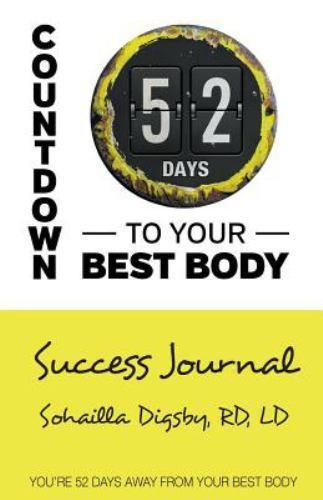 Countdown to Your Best Body Success Journal (Sohailla Digsby)