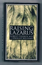 Raising Lazarus by Robert Pensack
