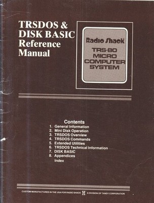 TRSDOS 2.3 und DISK BASIC 2.2 : Reference Manual. Radio Shack. TRS-80 Micro Comp