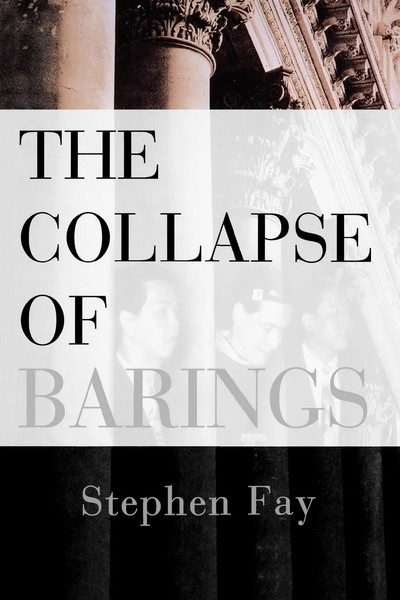 The Collapse Of Barings Stephen Fay Taschenbuch Einband - Flex.(Paperback) 1997-image